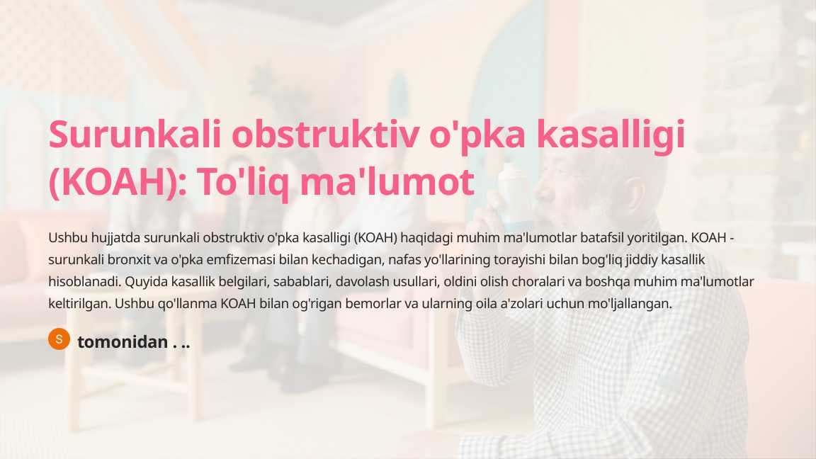 Surunkali obstruktiv o'pka kasalligi (KOAH) To'liq ma'lumot
