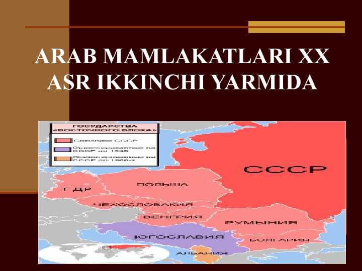 ARAB MAMLAKATLARI XX ASR IKKINCHI YARMIDA