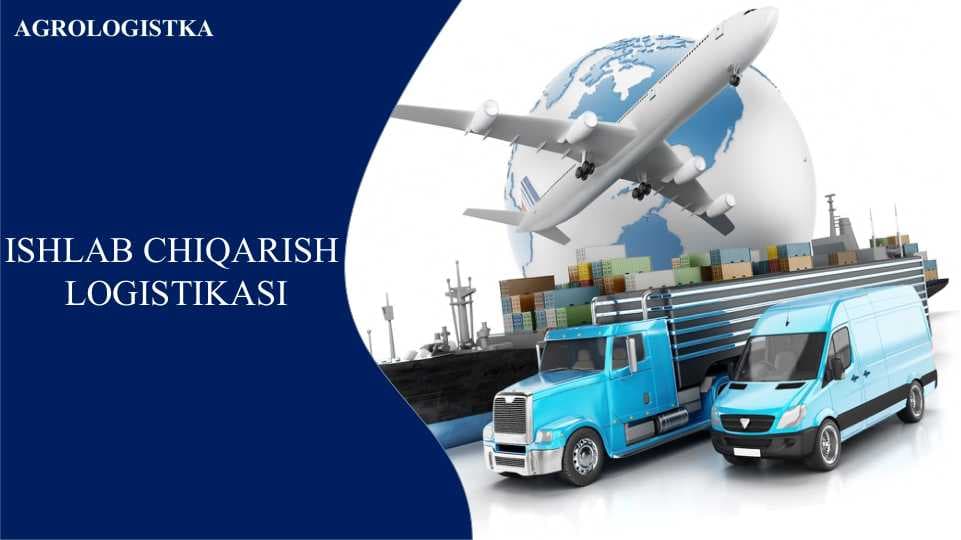 Ishlab chiqarish logistikasi