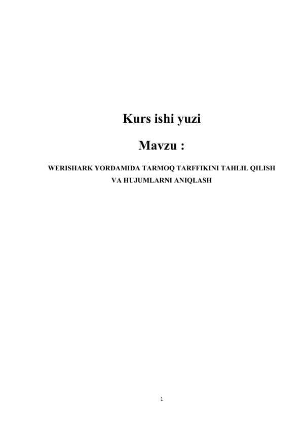 WERISHARK YORDAMIDA TARMOQ TARFFIKINI TAHLIL QILISH VA HUJUMLARNI ANIQLASH