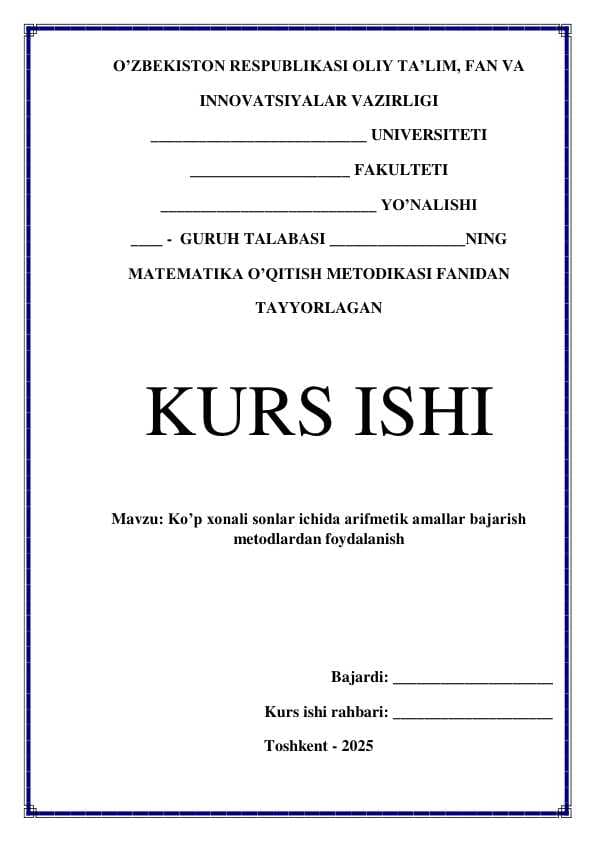 Ko'p xonali sonlar ichida arifmetik amallar bajarish metodlardan foydalanish