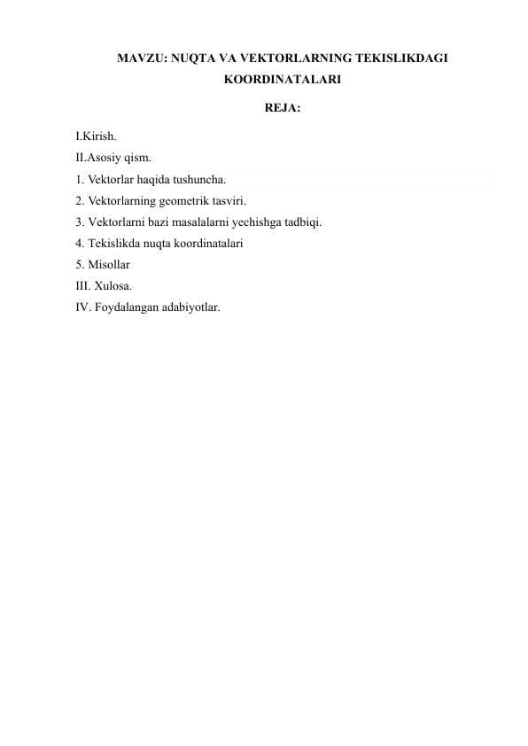 NUQTA VA VEKTORLARNING TEKISLIKDAGI KOORDINATALARI (kURS ISHI)