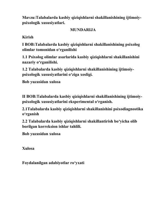 Talabalarda kasbiy qiziqishlarni shakillanishining ijtimoiy-psixologik xususiyatlari.