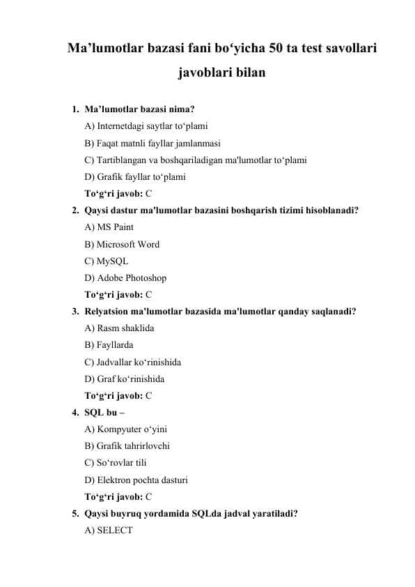 Ma’lumotlar bazasi fani boʻyicha 50 ta test savollari javoblari bilan