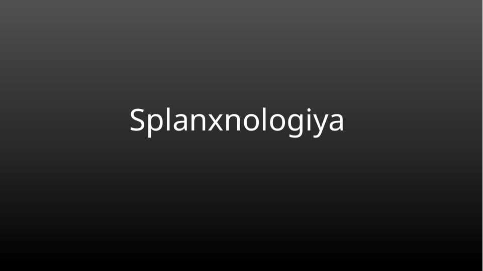 Splanxnologiya