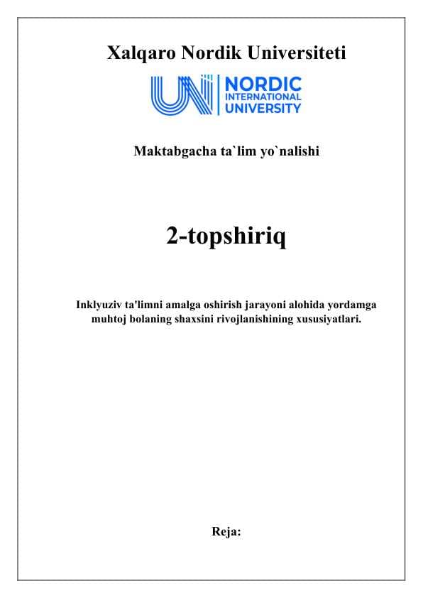 Inklyuziv ta'limni amalga oshirish jarayoni alohida yordamga muhtoj bolaning shaxsini rivojlanishining xususiyatlari.