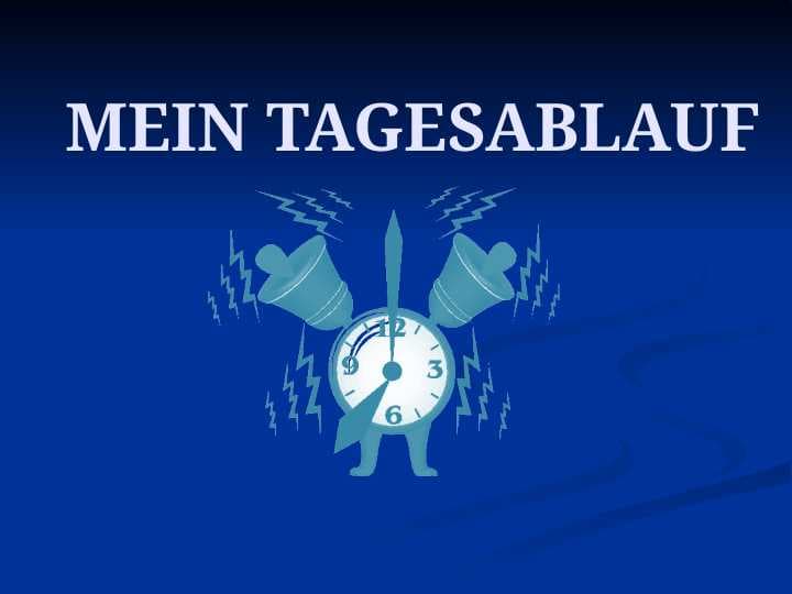MEIN TAGESABLAUF