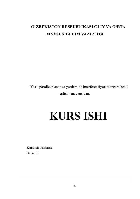 Yassi parallel plastinka yordamida interferensiyon manzara hosil qilish