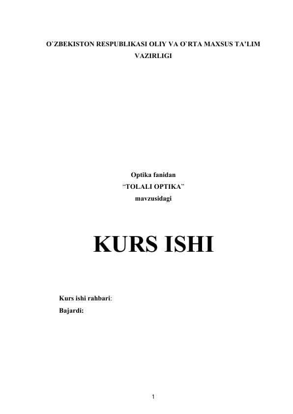 TOLALI OPTIKA . Kurs ishi Optika fani uchun