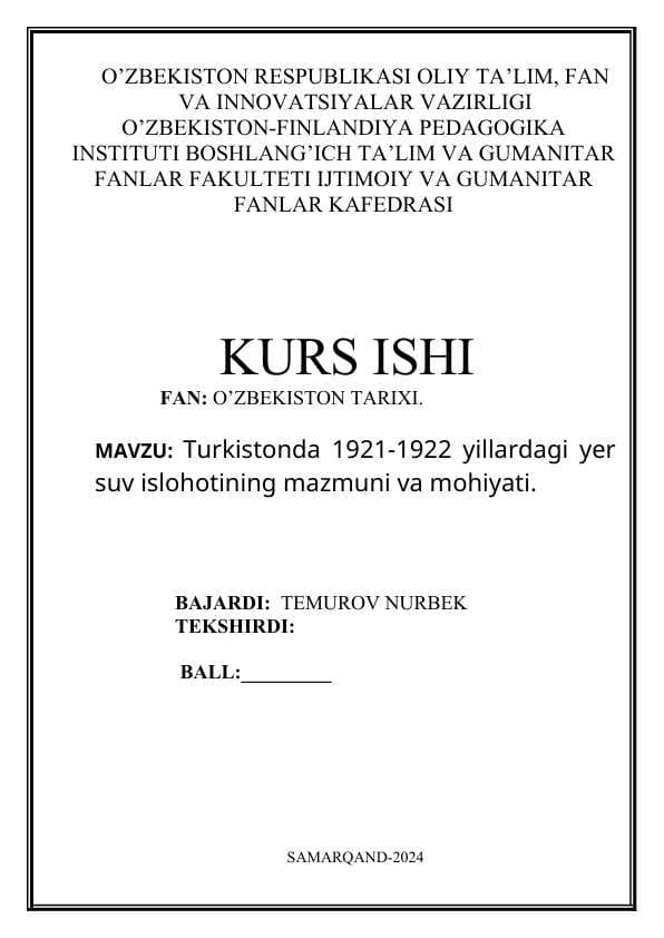 Turkistonda 1921-1922 yillardagi yer suv islohotining mazmuni va mohiyati.
