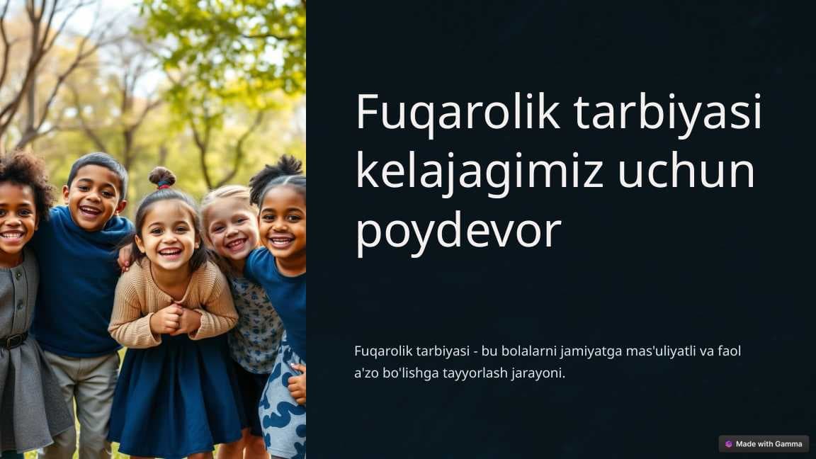 Fuqarolik tarbiyasi kelajagimiz uchun poydevor