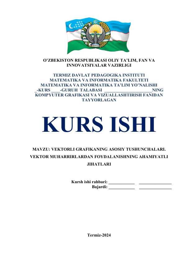 VEKTORLI GRAFIKANING ASOSIY TUSHUNCHALARI. VEKTOR MUHARRIRLARDAN FOYDALANISHNING AHAMIYATLI JIHATLARI
