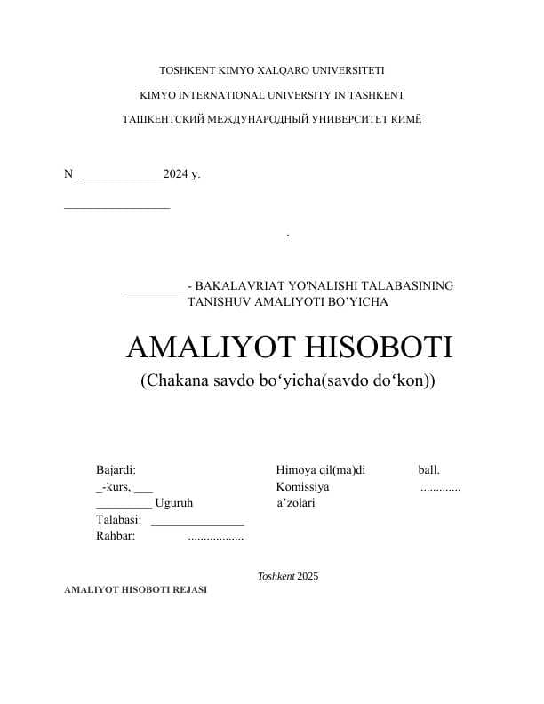 CHAKANA SAVDO (doʻkon) BOʻYICHA AMALIYOT HISOBOTI. "barcha talablarga javob beradi"