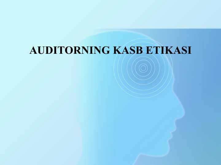 AUDITORNING KASB ETIKASI