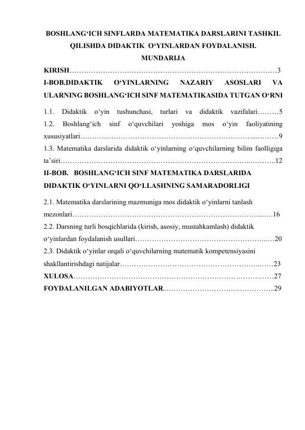 BOSHLANG‘ICH SINFLARDA MATEMATIKA DARSLARINI TASHKIL QILISHDA DIDAKTIK  O‘YINLARDAN FOYDALANISH.
