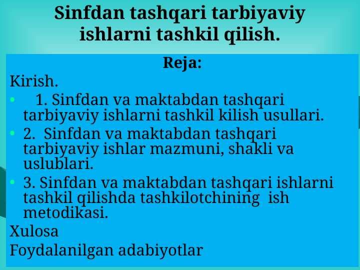Sinfdan tashqari tarbiyaviy ishlarni tashkil qilish.