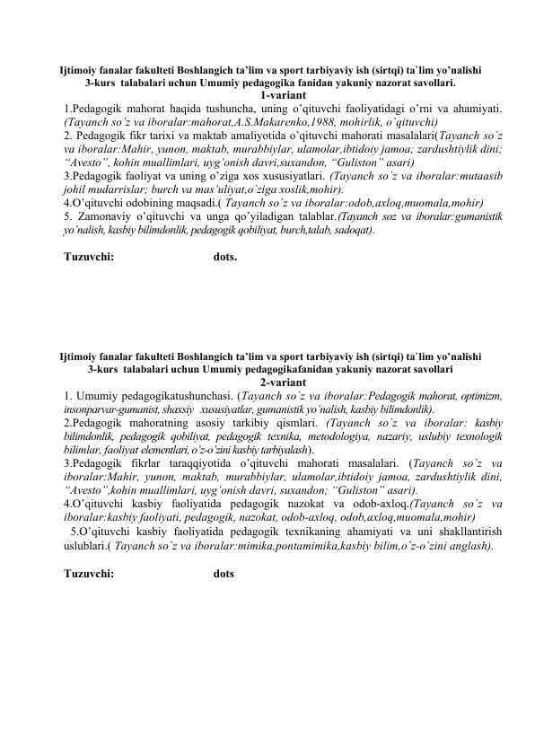 UMUMIY PEDAGOGIKA FANIDAN TAYYOR YAKUNIY NAZORAT SAVOLLARI YOZMA