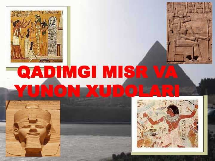 QADIMGI MISR VA YUNON XUDOLARI