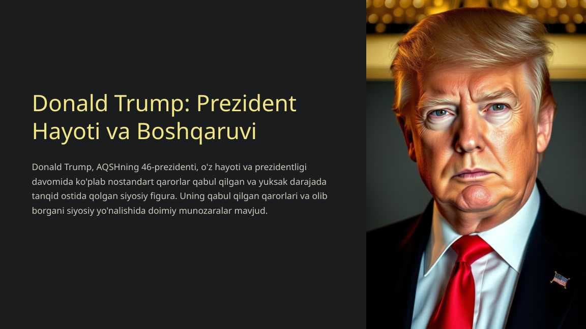 Donald Trump: Prezident Hayoti va Boshqaruvi