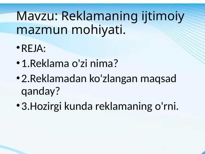 Reklamaning ijtimoiy mazmun mohiyati