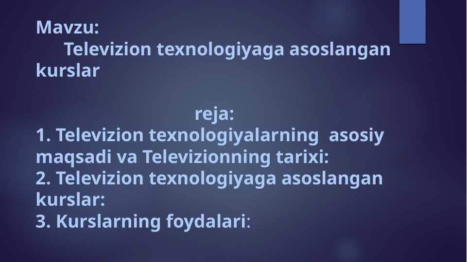 Televizion texnologiyaga asoslangan kurslar