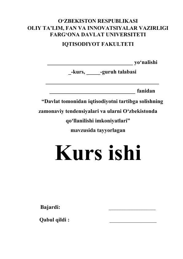 Davlat tomonidan iqtisodiyotni tartibga solishning zamonaviy tendensiyalari va ularni Oʻzbekistonda qoʻllanilishi imkoniyatlari