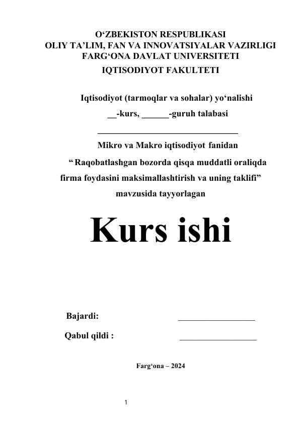 Raqobatlashgan bozorda qisqa muddatli oraliqda firma foydasini maksimallashtirish va uning taklifi