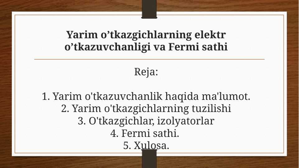 Yarim o’tkazgichlarning elektr o’tkazuvchanligi va Fermi sathi