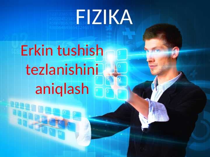 Erkin tushish tezlanishini aniqlash
