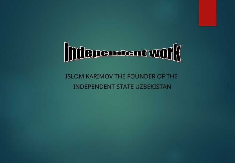Independent work