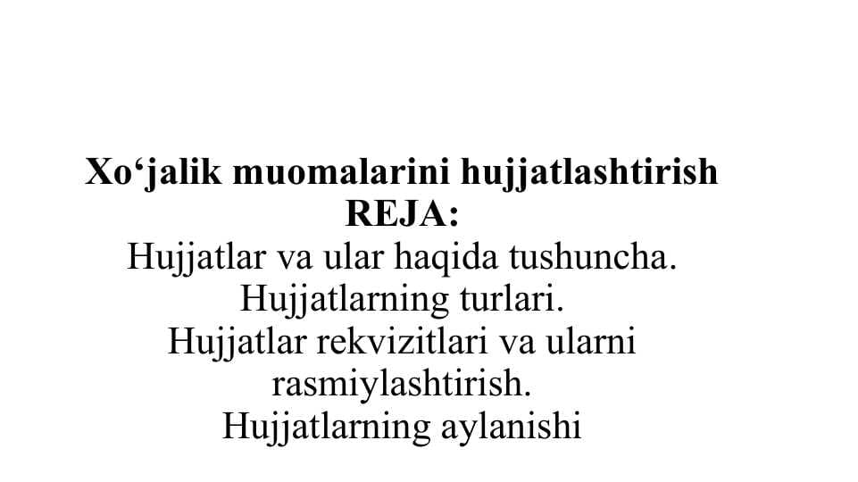 Xo‘jalik muomalarini hujjatlashtirish