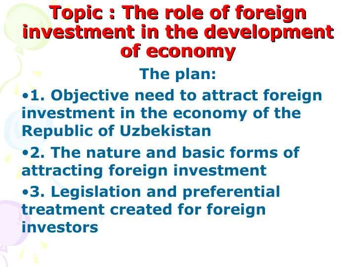 The role of foreign investment in the development of economyThe role of foreign investment in the development of economy