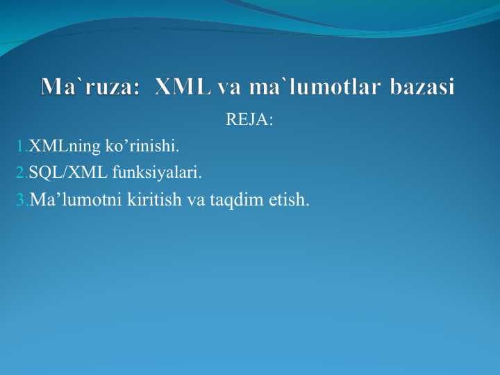 XML va ma`lumotlar bazasi
