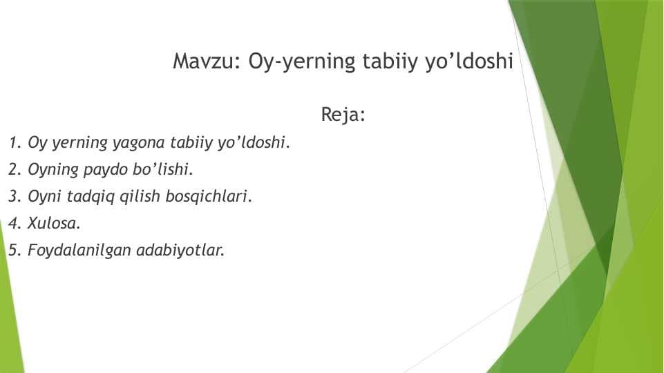Oy-yerning tabiiy yo’ldoshi
