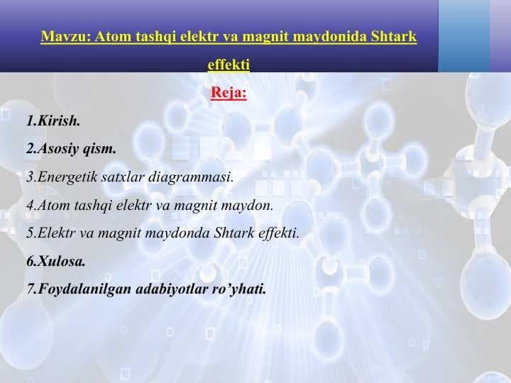 Atom tashqi elektr va magnit maydonida Shtark effekti