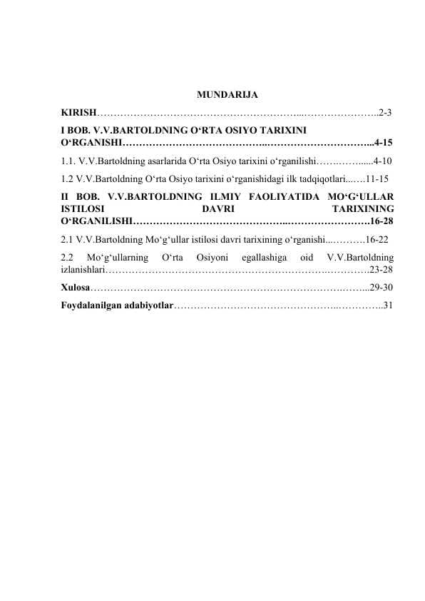 V.V.BARTOLD ASARLARIDA MO‘G‘ULLAR ISTILOSI DAVRI TARIXINI O‘RGANILISHI kurs ishi