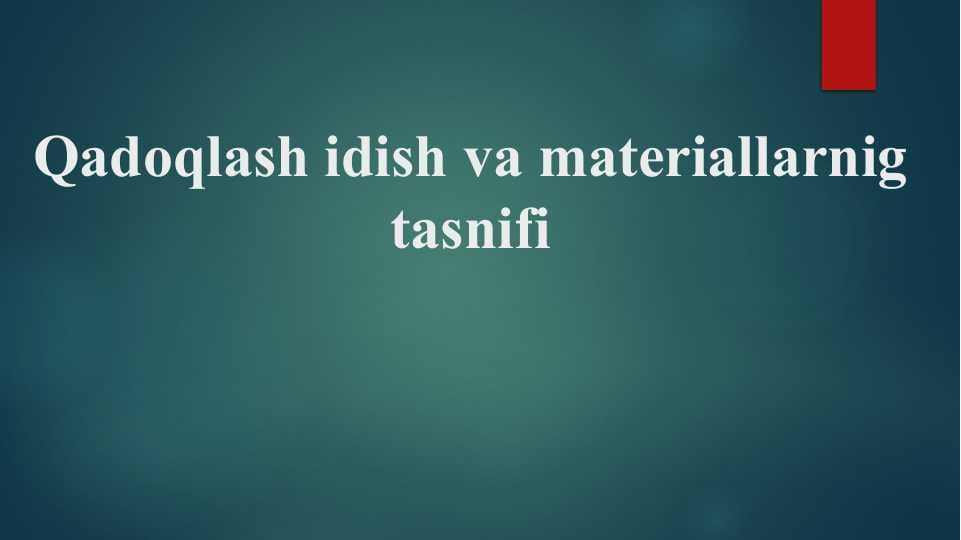 Qadoqlash idish va materiallarnig tasnifi