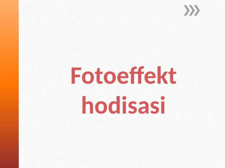 Fotoeffekt hodisasi