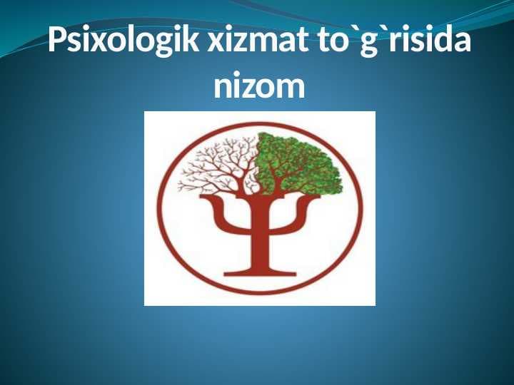 Psixologik xizmat to`g`risida nizom