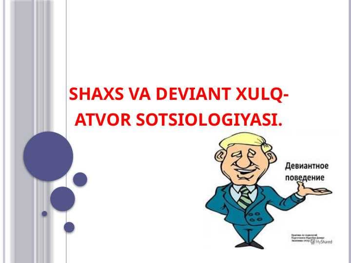 shaxs va deviant xulq-atvor sotsiologiyasi