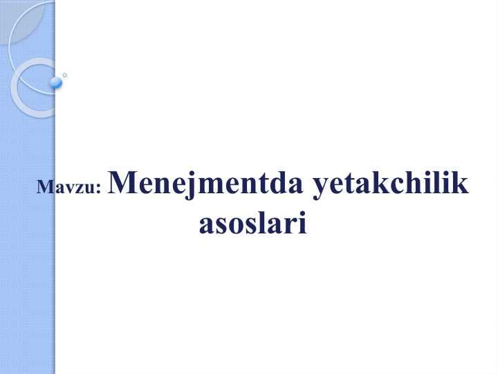 Menejmentda yetakchilik asoslari