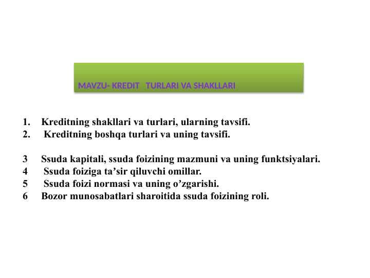kredit   turlari va shakllari