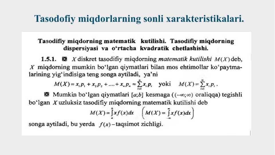 Tasodifiy miqdorlarning sonli xarakteristikalari.
