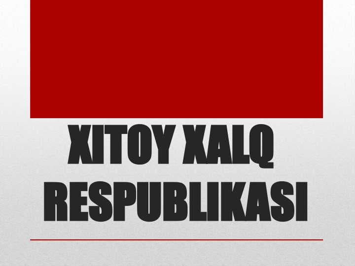 XITOY XALQ RESPUBLIKASI