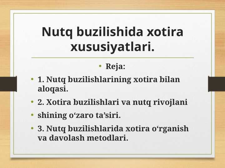 Nutq buzilishida xotira xususiyatlari