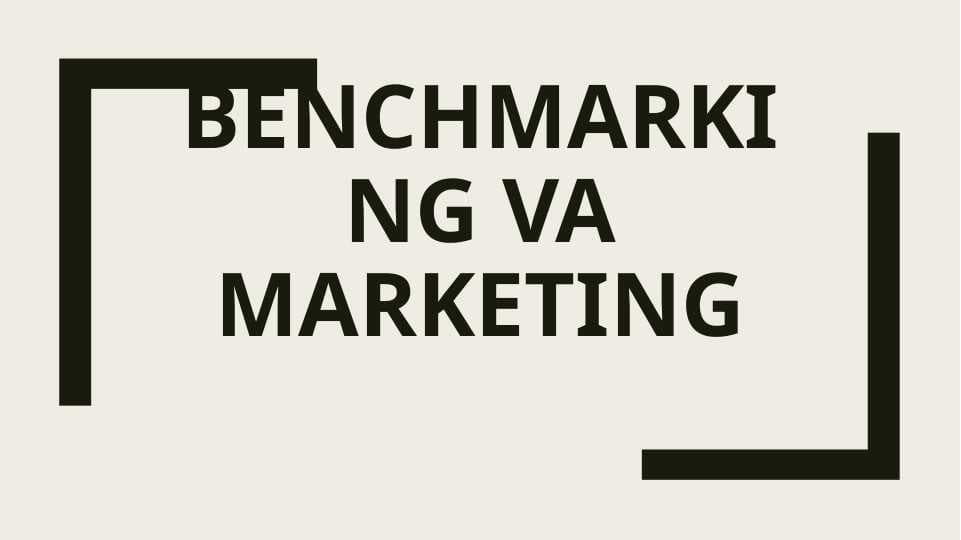 Benchmarking va marketing