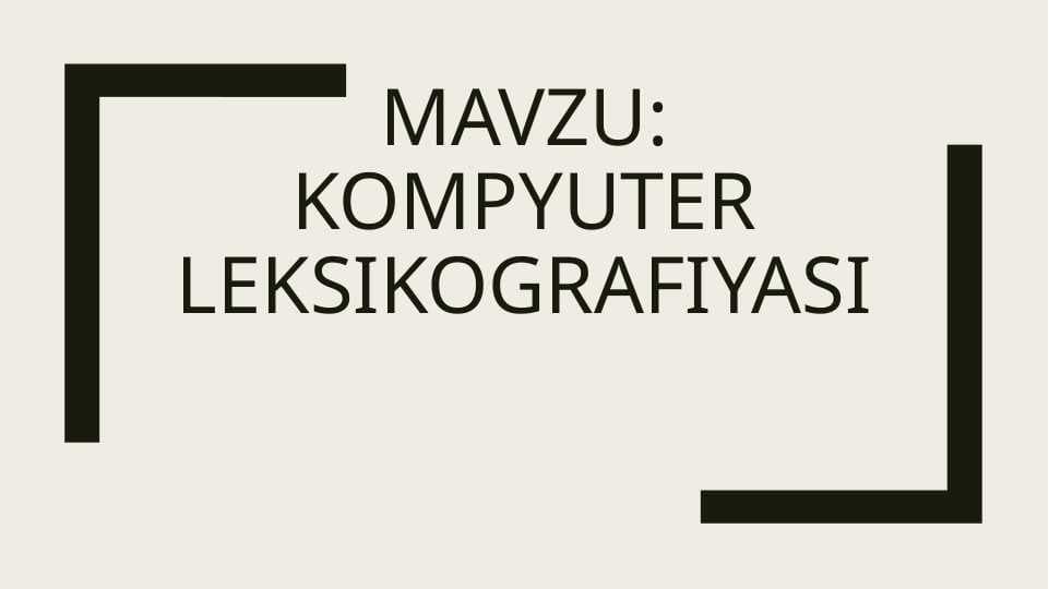 Kompyuter leksikografiyasi