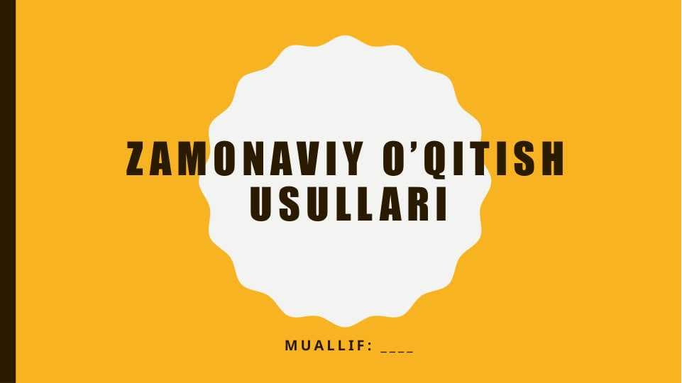 Zamonaviy o'qitish metodikalari