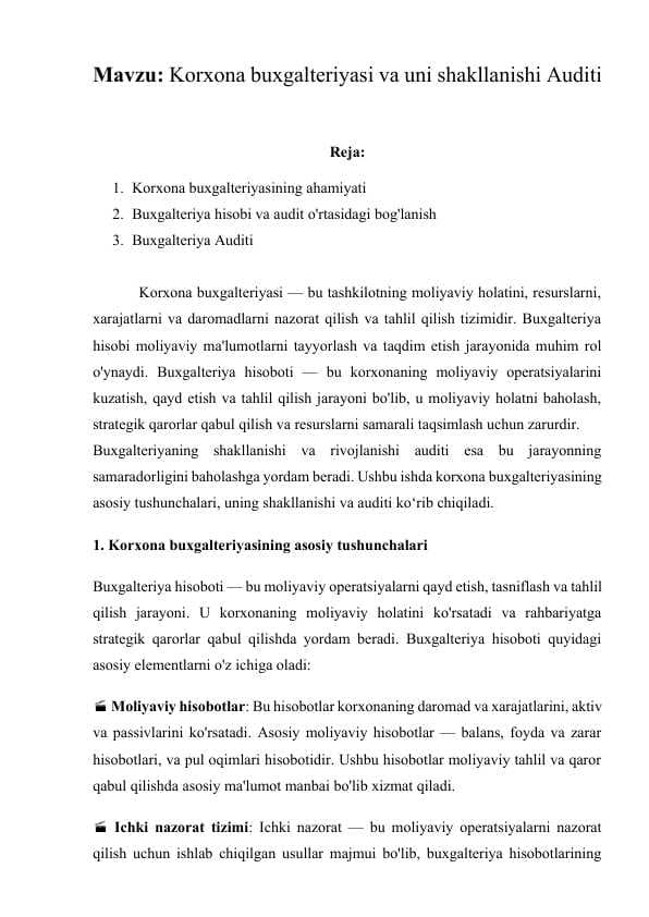 Korxona buxgalteriyasi va uni shakllanishi Auditi