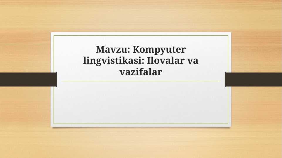 Kompyuter lingvistikasi Ilovalar va vazifalar